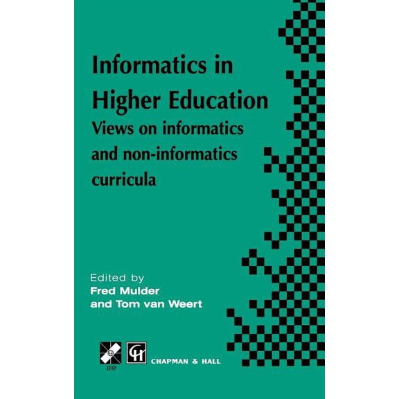 IFIP Advances in Information and Communi Informatics in Higher Education, (Hardcover)