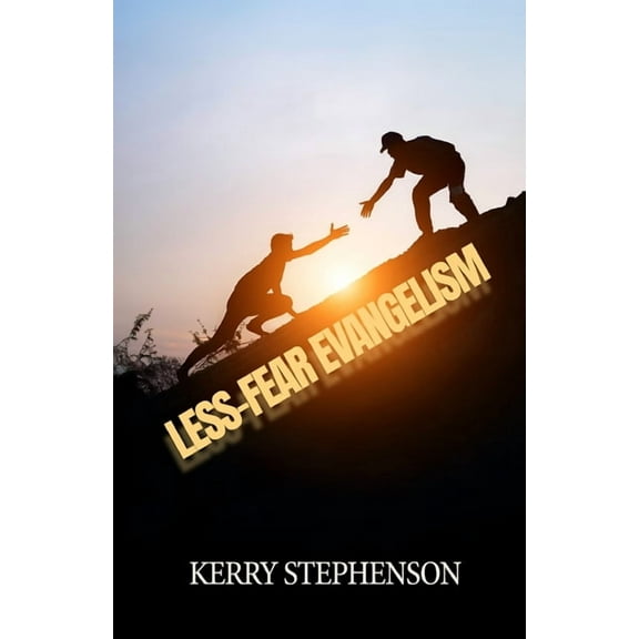 Less-Fear Evangelism, (Paperback)
