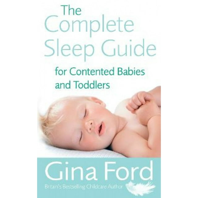 Le Guide de Sommeil Complet pour les Bébés et les Tout-Petits Satisfaits
