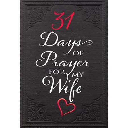 31 Days of Prayer for My Wife