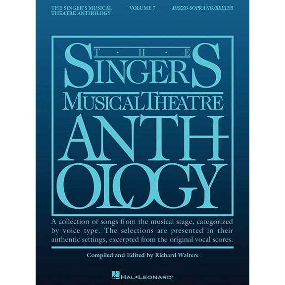 Singer's Musical Theatre Anthology - Volume 7: Mezzo-Soprano/Belter Book Only, (Paperback)