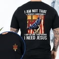 thumbnail image 2 of FLAGWIX Christian Cross I'm Not That Perfect Christian I'm The One That Knows I Need Jesus T-Shirt MLN3143TS Jesus T-shirt Gift for Dad, Grandpa,..., 2 of 6