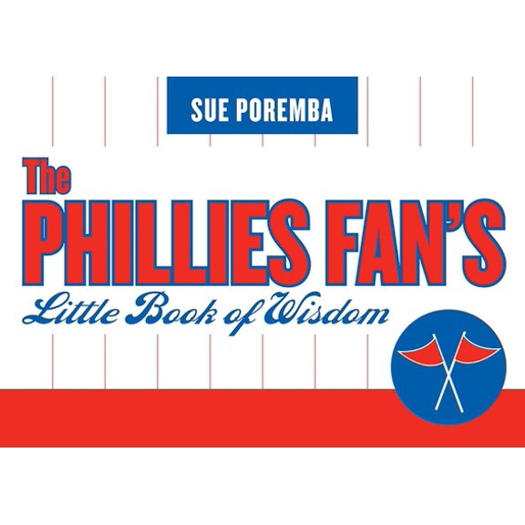 Pre-Owned Phillies Fan's Little Book of Wisdom (Paperback) 1589793072 9781589793071