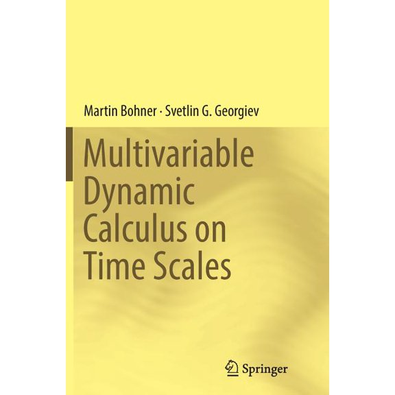 Multivariable Dynamic Calculus on Time Scales, (Paperback)