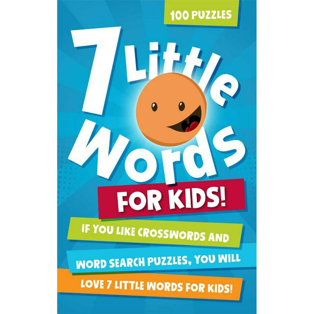 7 Little Words for Kids! 100 Puzzles (Paperback)