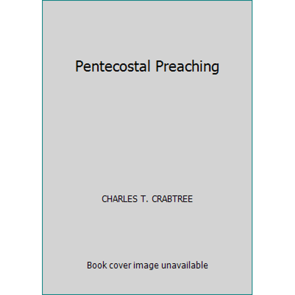 Pre-Owned Pentecostal Preaching (Paperback) 0882438506 9780882438504