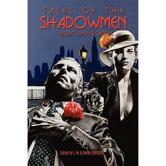 Tales of the Shadowmen 8: Agents Provocateurs (Paperback)