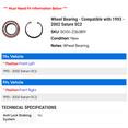thumbnail image 2 of Wheel Bearing - Compatible with 1993 - 2002 Saturn SC2 1994 1995 1996 1997 1998 1999 2000 2001, 2 of 2