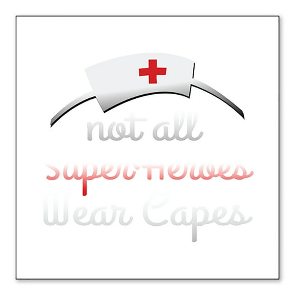 DistinctInk Custom Bumper Sticker - 6" x 6" Decorative Decal - White Background - Nurse - Not All Super Heroes Wear Capes
