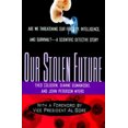thumbnail image 1 of Our Stolen Future, 1 of 1