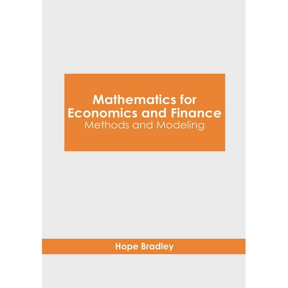 Mathematics for Economics and Finance: Methods and Modeling, (Hardcover)