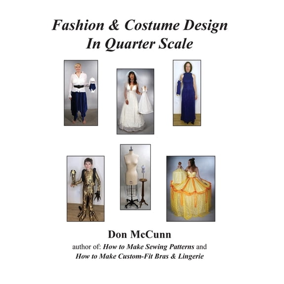 Fashion & Costume Design in Quarter Scale (Paperback)