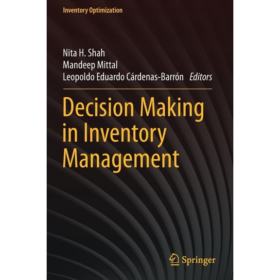 Inventory Optimization Decision Making in Inventory Management, (Paperback)