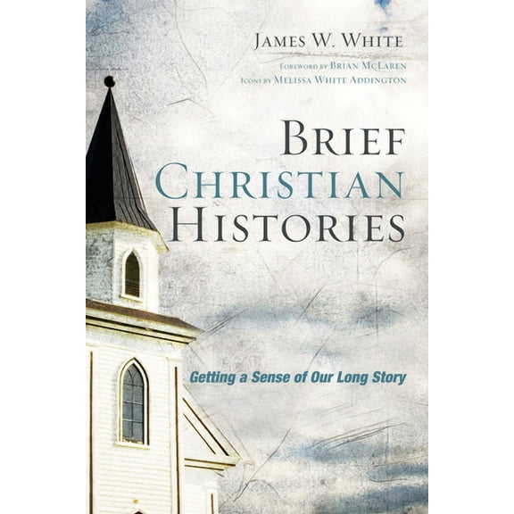 Brief Christian Histories (Hardcover)