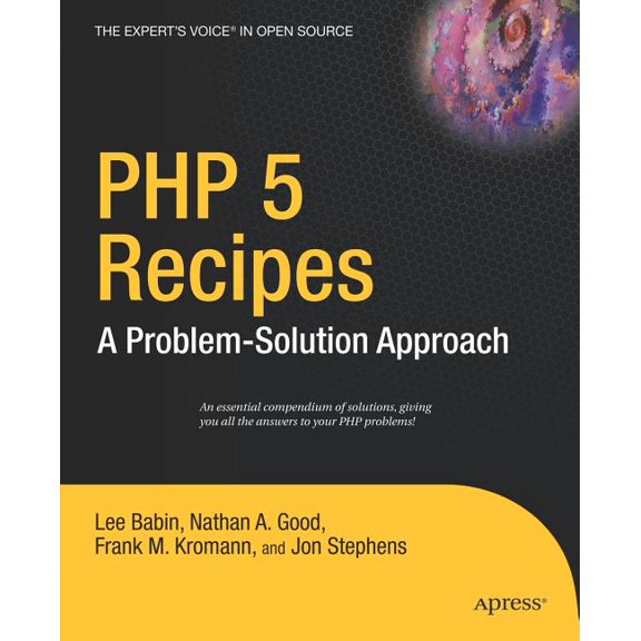 Problem-Solution Approach PHP 5 Recipes: A Problem-Solution Approach, (Paperback)