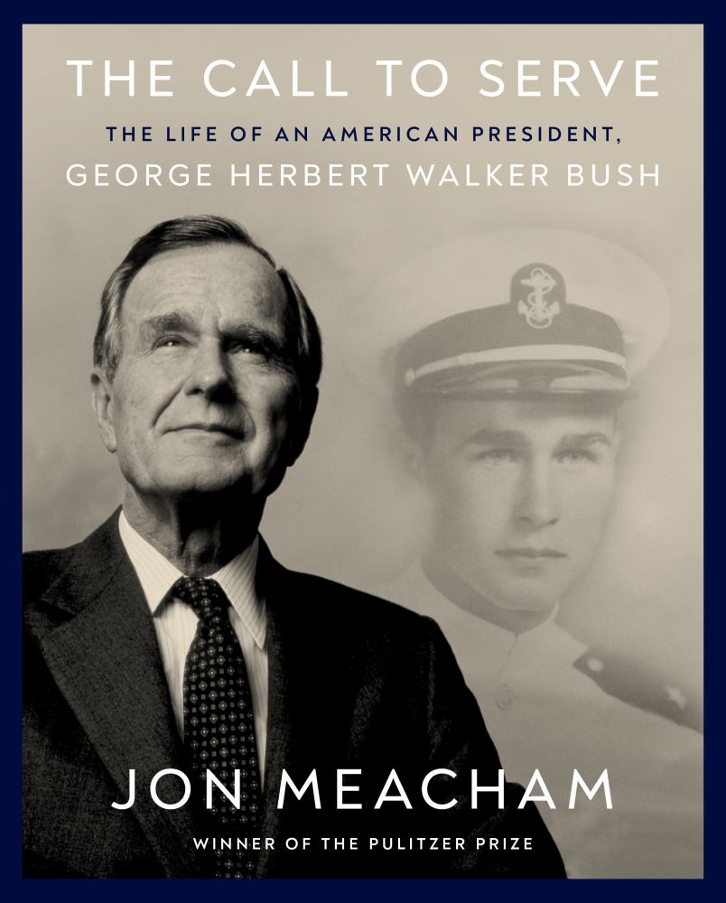 The Call to Serve: The Life of an American President, George Herbert Walker Bush: a Visual Biography (Hardcover)