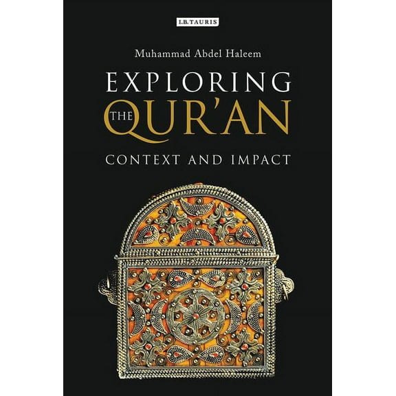 Exploring the Qur'an: Context and Impact, (Hardcover)