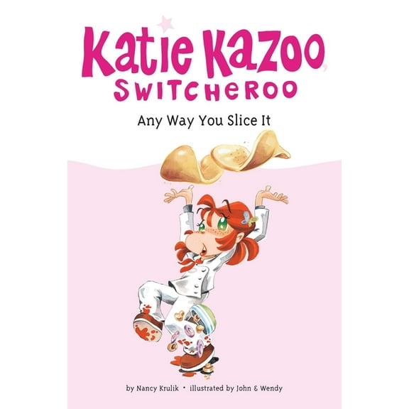 Katie Kazoo, Switcheroo Any Way You Slice It, Book 9, (Paperback)