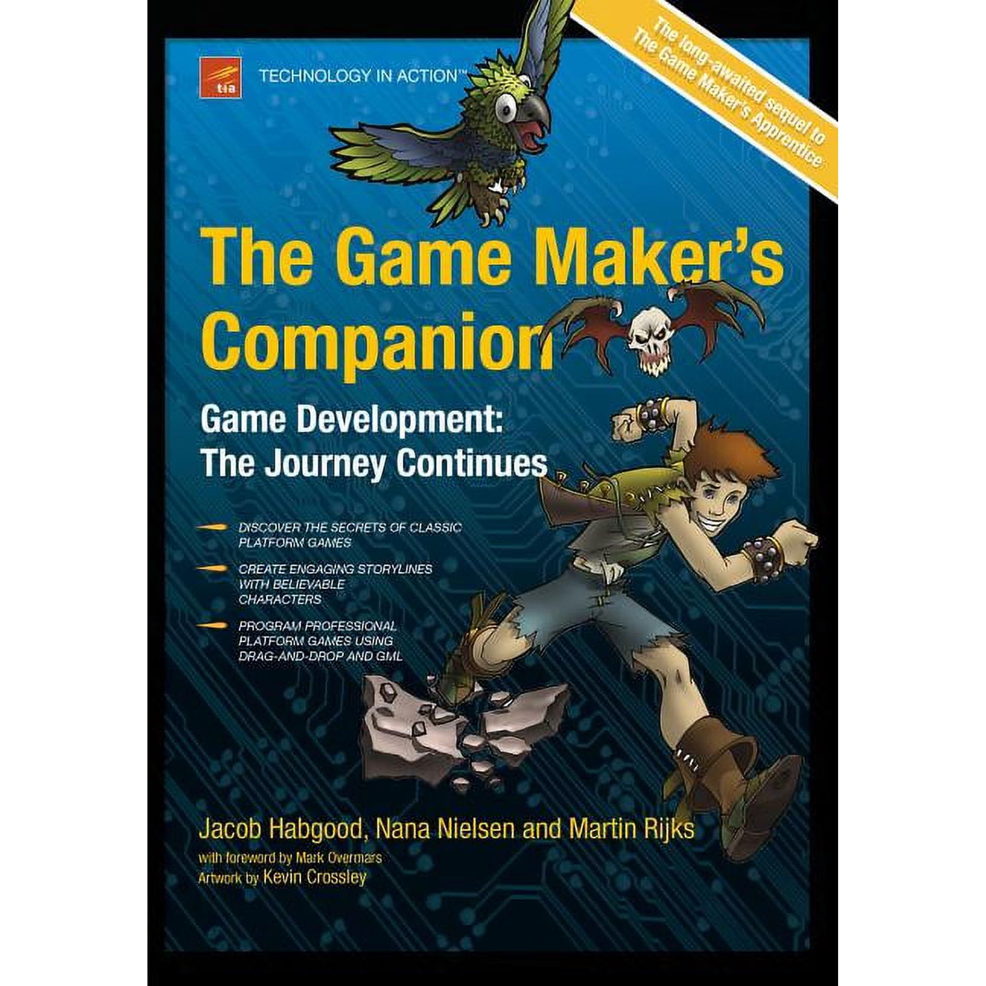 Technology in Action The Game Maker s Companion (Paperback)