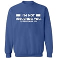 thumbnail image 2 of OXI Crewneck Sweatshirt - Not Insulting You Describing, Basic Casual Sweatshirts for Men's and Women Fleece Sweatshirt Long Sleeve - Indigo Blue 2X-Large, 2 of 2