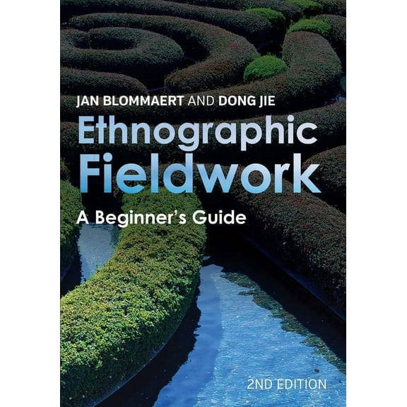 Ethnographic Fieldwork: A Beginner's Guide, (Paperback)