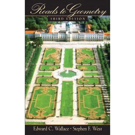 Pre-Owned Roads to Geometry (3rd Edition) (Paperback) 0130413968 9780130413963