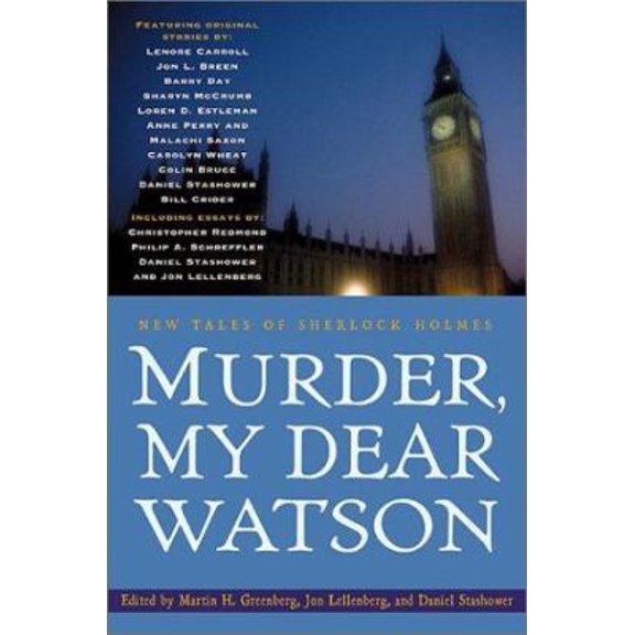 Pre-Owned Murder, My Dear Watson: New Tales of Sherlock Holmes (Hardcover) 0786710810 9780786710812