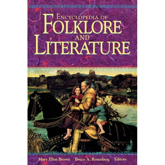 Encyclopedia of Folklore and Literature, (Hardcover)