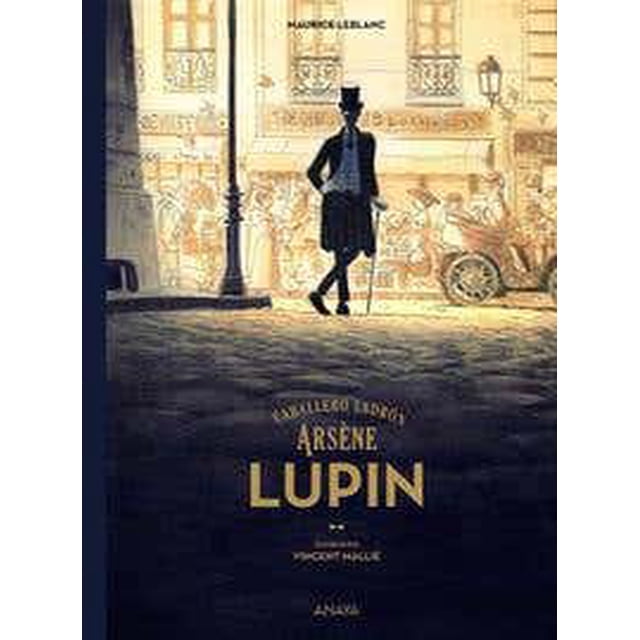 ARSNE LUPIN CABALLERO LADRÓN ANAYA INFANTIL Y JUVENIL Pasta Blanda