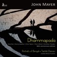 thumbnail image 1 of John Mayer, Dhammapada, 1 of 2