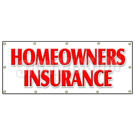 48"x120" HOMEOWNERS INSURANCE BANNER SIGN home owners house building apts