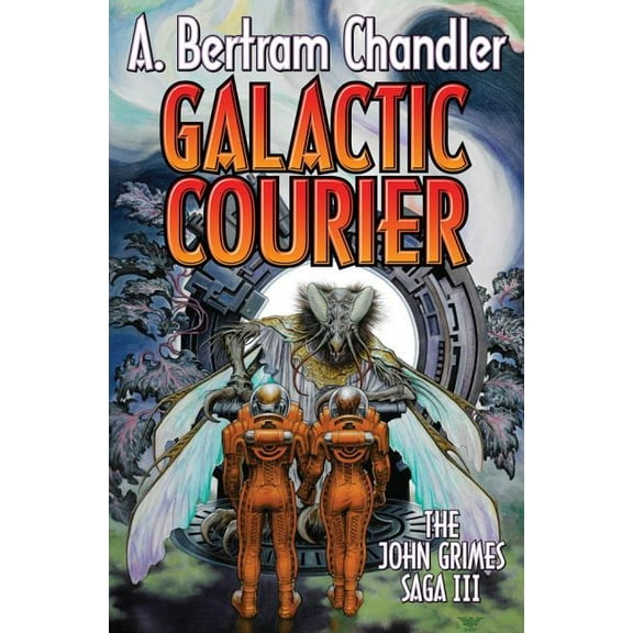 Galactic Courier : The John Grimes Saga (Paperback)