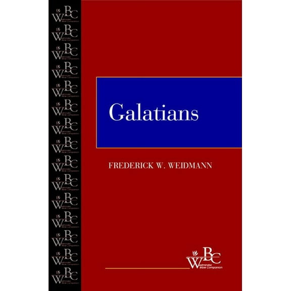 Westminster Bible Companion Galatians, (Paperback)