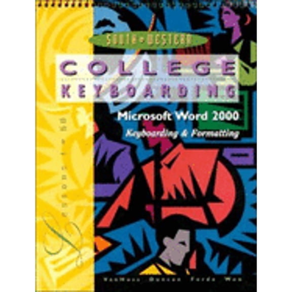 College Keyboarding, Microsoft Word 2000, Lessons 1-60: Text/Data Disk Package (Hardcover) by Susie H VanHuss, Connie Forde, Mr. James S Duncan