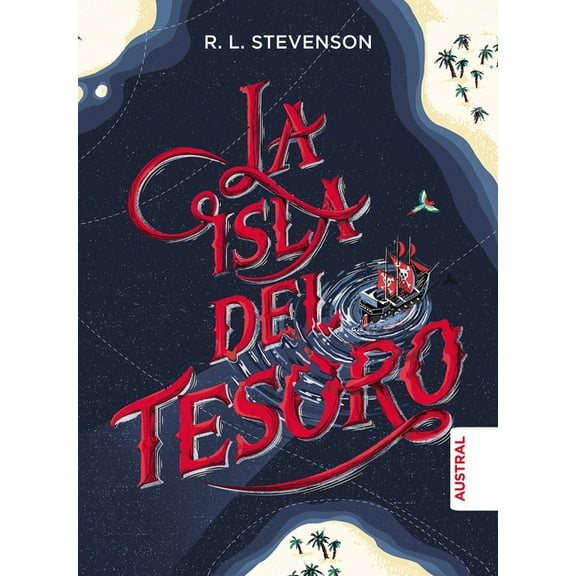 La Isla del Tesoro (Tapa Dura) / Treasure Island, (Hardcover)