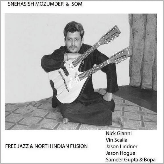 Snehasish Mozumder - Jazz and North Indian Styles - Jazz - CD