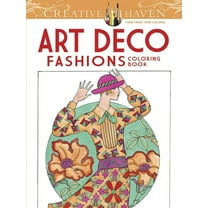 Adult Coloring Books: Fashion: Creative Haven Art Deco Fashions Coloring Book (Paperback)