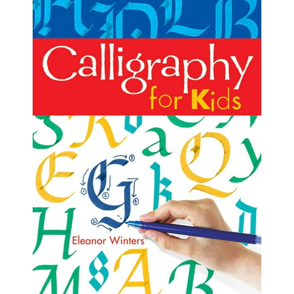 Calligraphy Basics Calligraphy for Kids, Book 1, (Paperback)