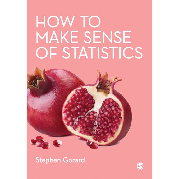 How to Make Sense of Statistics, (Hardcover)
