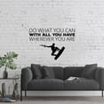thumbnail image 2 of Do What You Can Wakeboarding Quote Wake Boarding Wakeboard Water Quotes Vinyl Design Wall Sticker Wall Art Wall Decal Boy Girl Room Pool Area Bedroom Home Decor Stickers Decoration Size (8x10 inch), 2 of 3