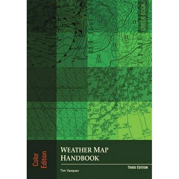 Weather Map Handbook, 3rd ed., color (Paperback)