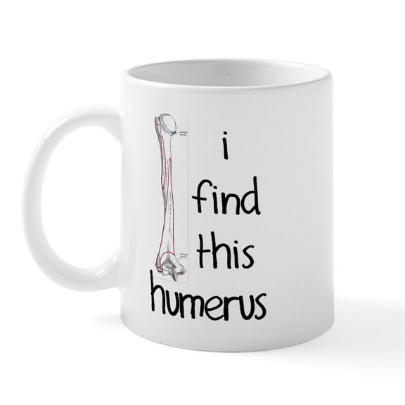 CafePress - I Find This Humerus Mug - 11 oz Ceramic Mug - Novelty Coffee Tea Cup