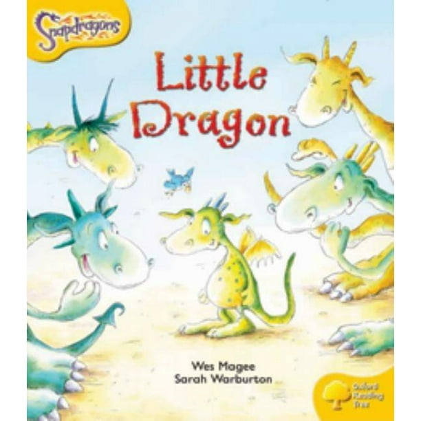Oxford Reading Tree : Level 5: Snapdragons: The Little Dragon ...