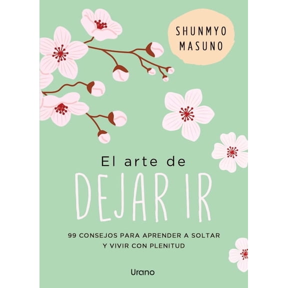 Arte de Dejar Ir, El, (Paperback)