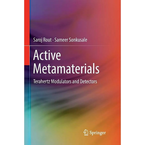 Active Metamaterials: Terahertz Modulators and Detectors, (Paperback)