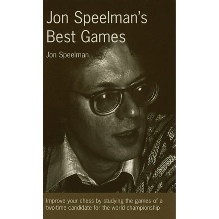 Jon Speelman's Best Games - eBook