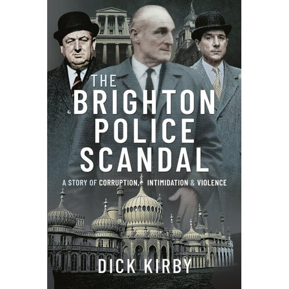 The Brighton Police Scandal (Hardcover)