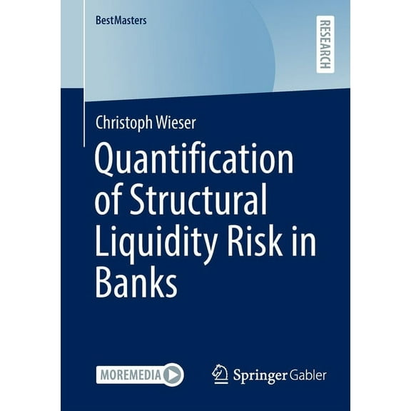 Bestmasters Quantification of Structural Liquidity Risk in Banks, (Paperback)