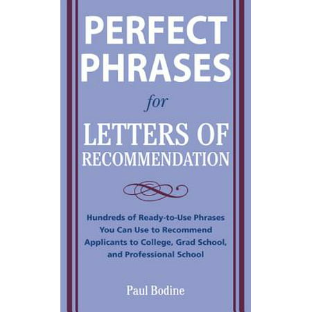Perfect Phrases for Letters of Recommendation (Best Academic Recommendation Letter)