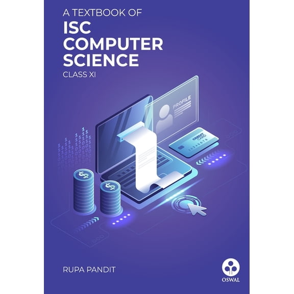 Computer Science: : Textbook for ISC Class 11, (Paperback)